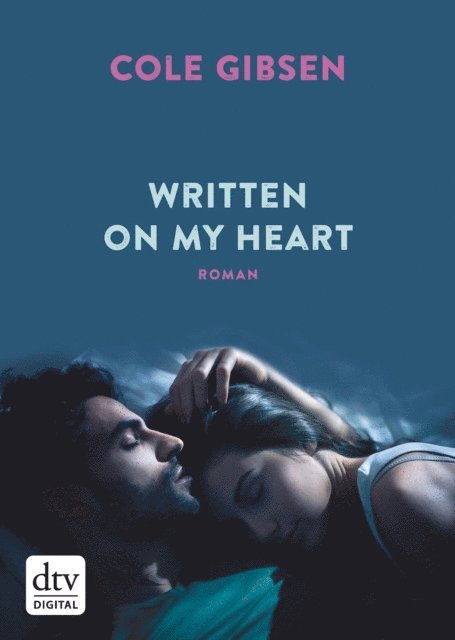 Cole Gibsen - Written on my heart, E-bok