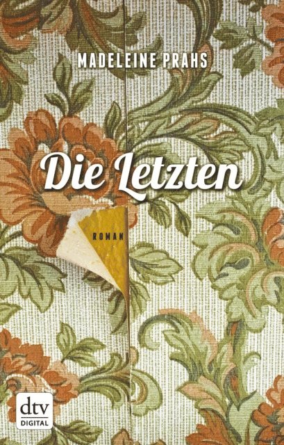 Madeleine Prahs - Die Letzten, E-bok