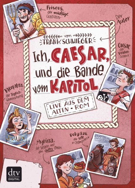 Frank Schwieger - Ich, Caesar, und die Bande vom Kapitol – Live aus dem alten Rom, E-bok