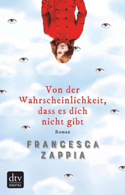 Francesca Zappia - Von der Wahrscheinlichkeit, dass es dich nicht gibt, E-bok
