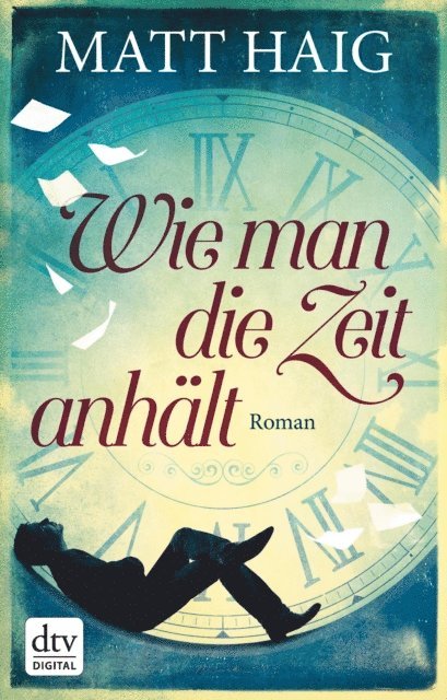 Matt Haig - Wie man die Zeit anhält, E-bok