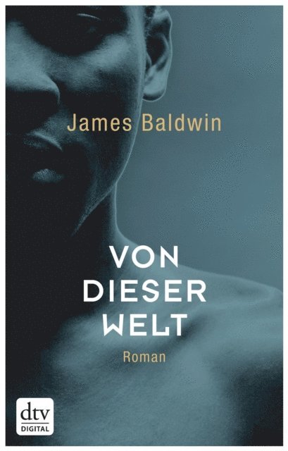 James Baldwin - Von dieser Welt, E-bok