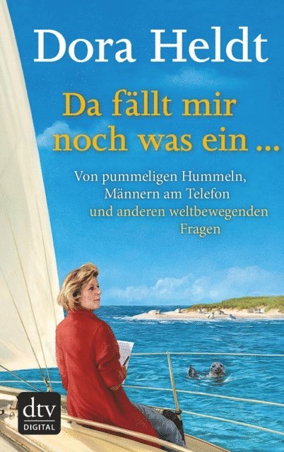 Dora Heldt - Da fällt mir noch was ein …, E-bok
