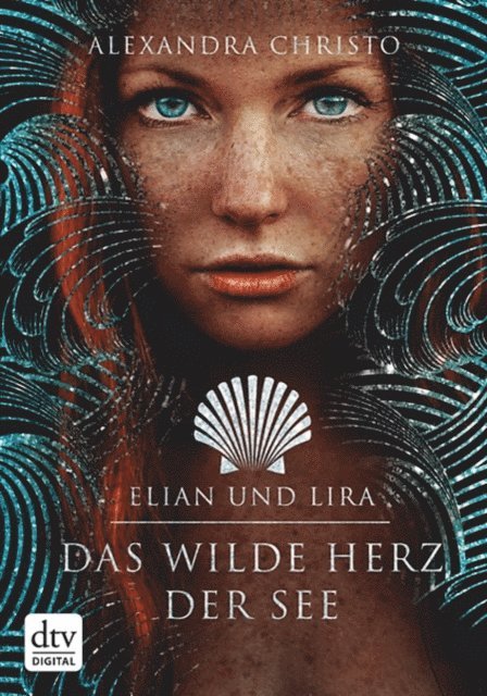 Alexandra Christo - Elian und Lira – Das wilde Herz der See, E-bok
