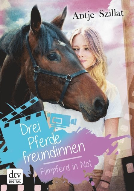 Antje Szillat - Drei Pferdefreundinnen - Filmpferd in Not, E-bok