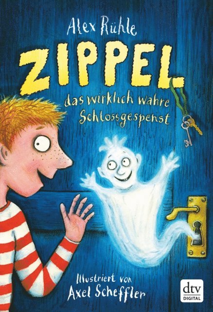 Alex Ruhle - Zippel, das wirklich wahre Schlossgespenst, E-bok