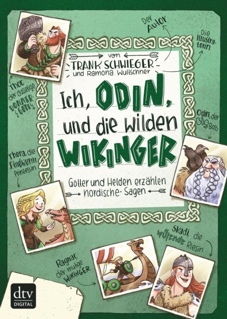 Frank Schwieger - Ich, Odin, und die wilden Wikinger – Götter und Helden erzählen nordische Sagen, E-bok
