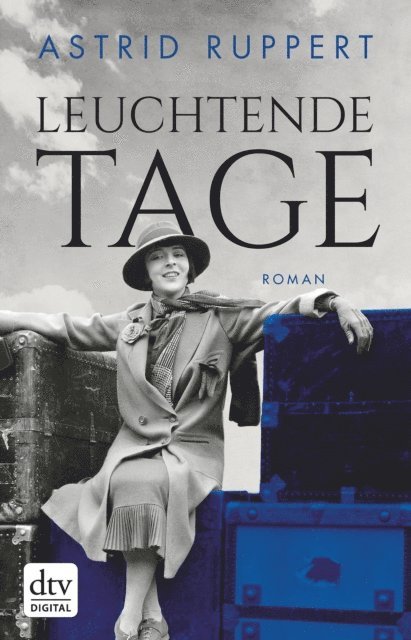 Astrid Ruppert - Leuchtende Tage, E-bok