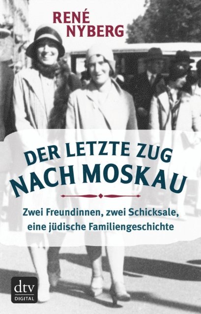 Rene Nyberg - Der letzte Zug nach Moskau, E-bok