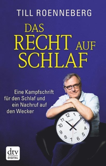 Till Roenneberg - Das Recht auf Schlaf, E-bok