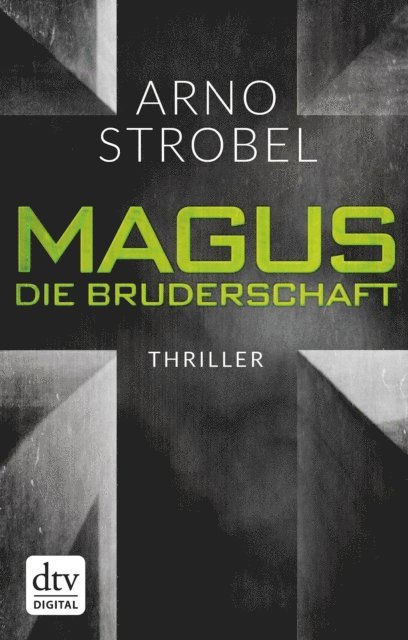 Arno Strobel - Magus. Die Bruderschaft, E-bok