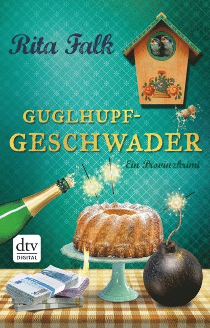 Rita Falk - Guglhupfgeschwader, E-bok