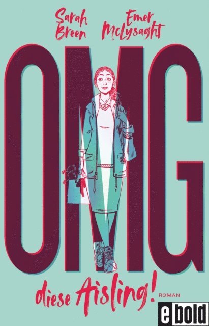 Emer McLysaght, Sarah Breen - OMG, diese Aisling!, E-bok