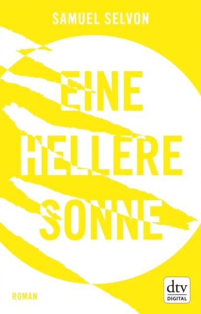 Samuel Selvon - Eine hellere Sonne, E-bok