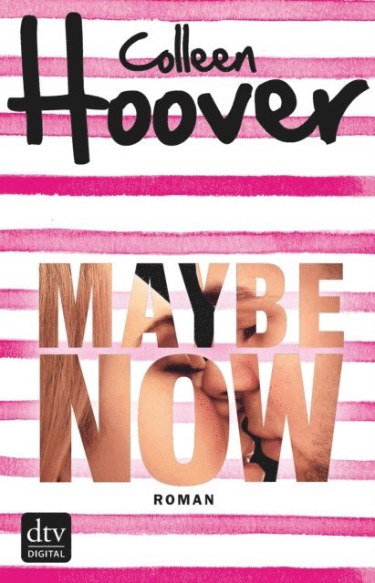 Colleen Hoover - Maybe Now, E-bok
