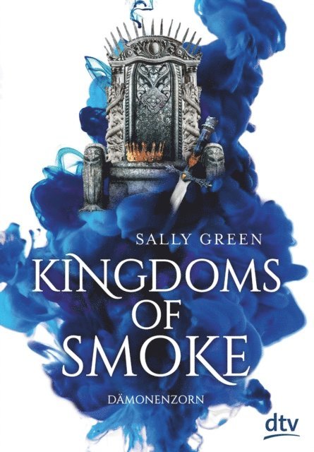 Sally Green - Kingdoms of Smoke – Dämonenzorn, E-bok