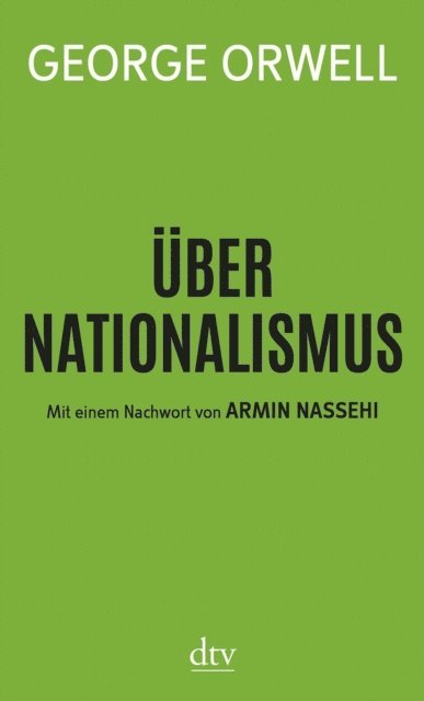 George Orwell - Über Nationalismus, E-bok