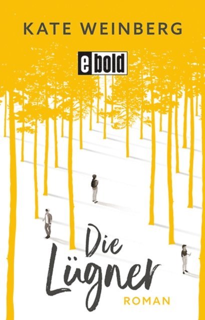 Kate Weinberg - Die Lügner, E-bok