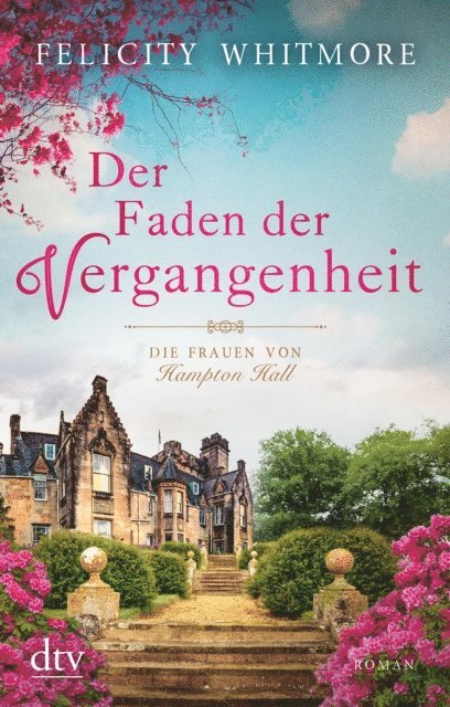 Felicity Whitmore - Der Faden der Vergangenheit, E-bok