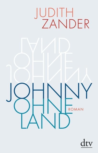 Judith Zander - Johnny Ohneland, E-bok