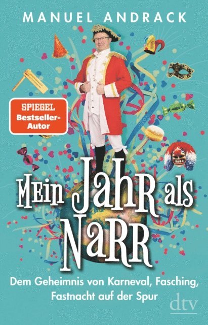 Manuel Andrack - Mein Jahr als Narr, E-bok