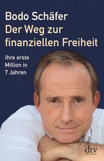 Bodo Schafer - Der Weg zur finanziellen Freiheit, E-bok