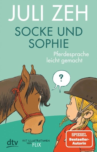 Juli Zeh - Socke und Sophie – Pferdesprache leicht gemacht, E-bok