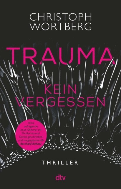 Christoph Wortberg - Kein Vergessen, E-bok