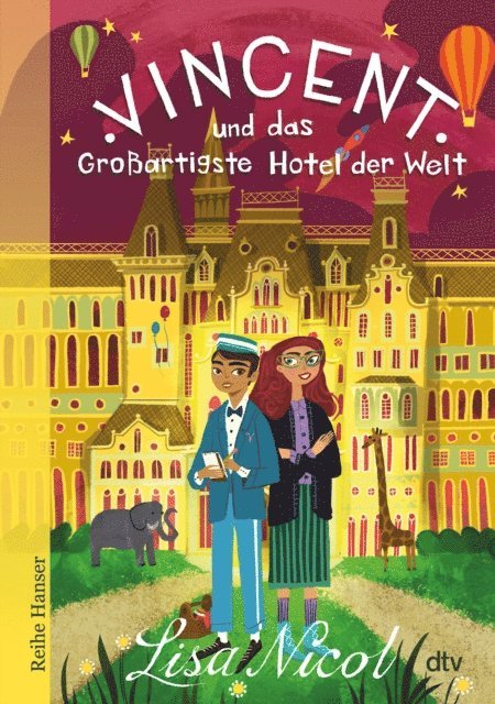 Lisa Nicol - Vincent und das Großartigste Hotel der Welt, E-bok