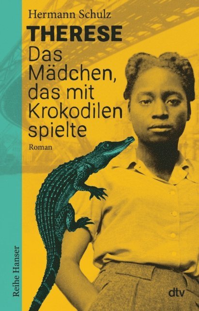 Hermann Schulz - Therese - Das Mädchen, das mit Krokodilen spielte, E-bok
