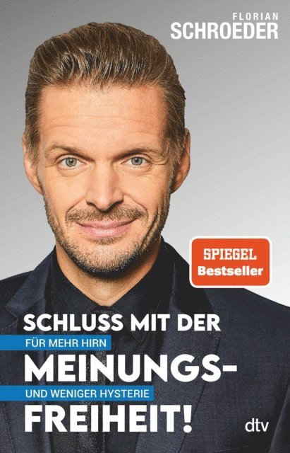 Florian Schroeder - Schluss mit der Meinungsfreiheit!, E-bok