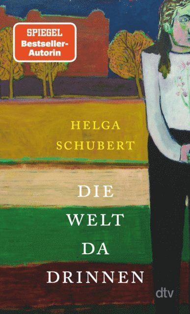 Helga Schubert - Die Welt da drinnen, E-bok