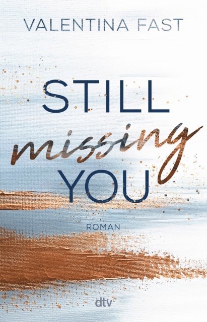 Valentina Fast - Still missing you, E-bok