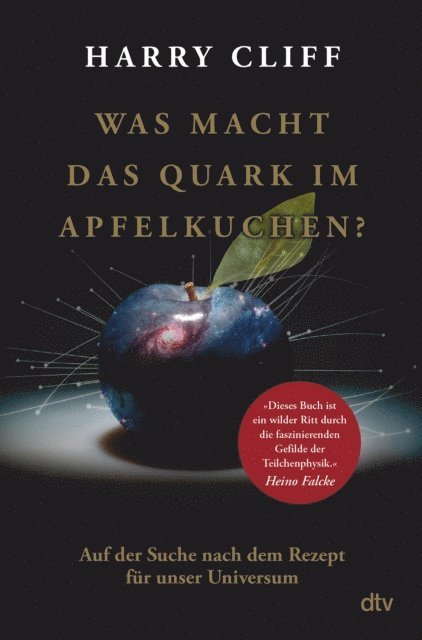 Harry Cliff - Was macht das Quark im Apfelkuchen?, E-bok