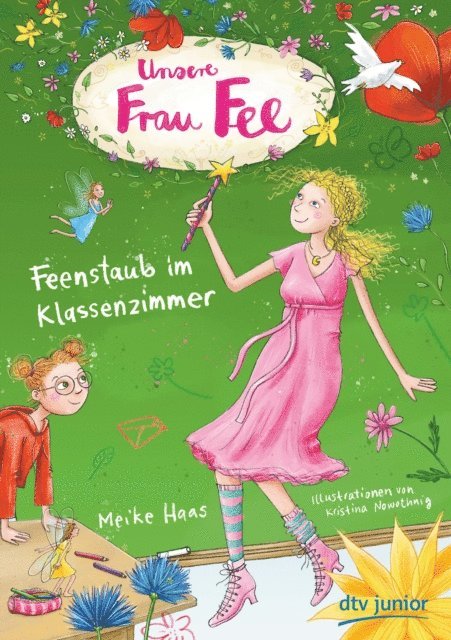 Meike Haas - Unsere Frau Fee – Feenstaub im Klassenzimmer, E-bok