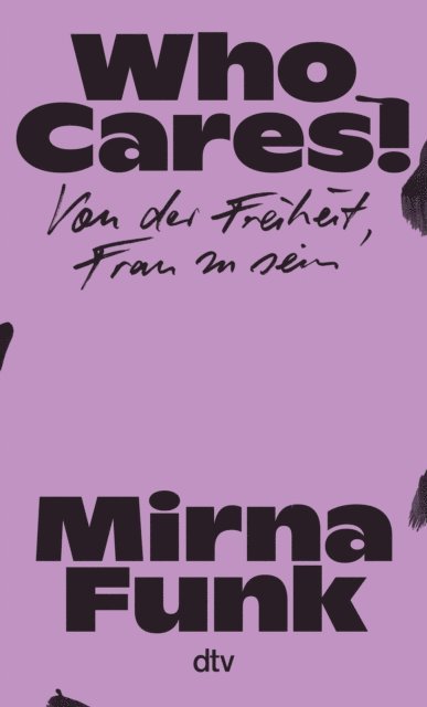Mirna Funk - Who Cares!, E-bok