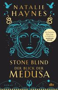 STONE BLIND ? Der Blick der Medusa