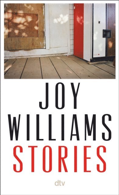 Joy Williams - Stories, E-bok