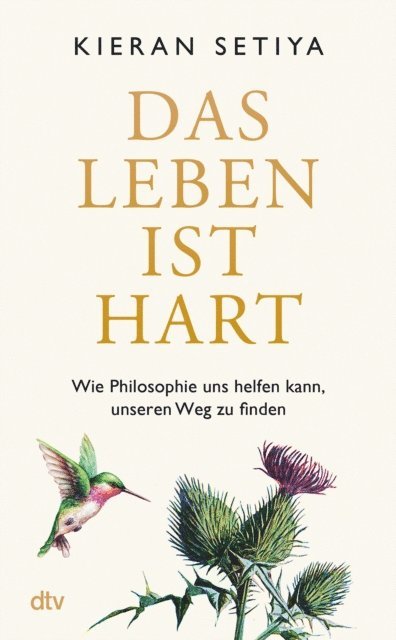 Kieran Setiya - Das Leben ist hart, E-bok