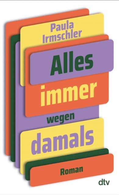Paula Irmschler - Alles immer wegen damals, E-bok. Tillgänglighet: Lägg i varukorg