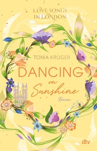 Tonia Kruger - Love Songs in London – Dancing on Sunshine, E-bok