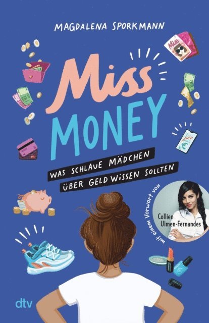 Magdalena Sporkmann - Miss Money – Was schlaue Mädchen über Geld wissen sollten, E-bok