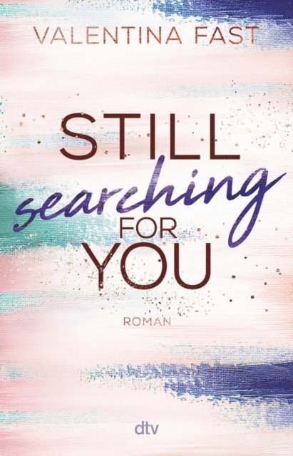 Valentina Fast - Still searching for you, E-bok