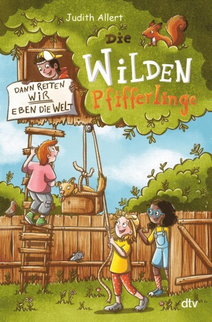 Judith Allert - Die wilden Pfifferlinge – Dann retten wir eben die Welt!, E-bok