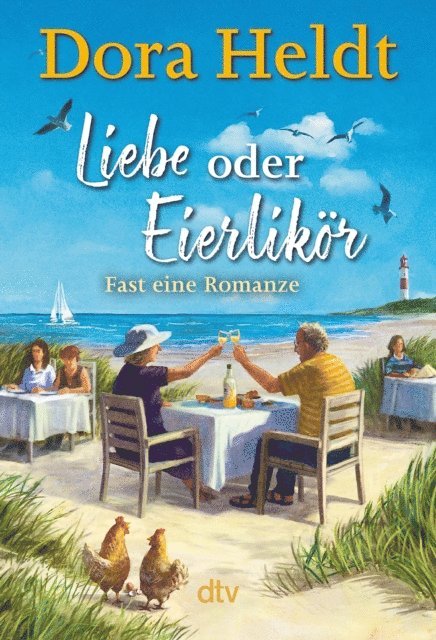 Dora Heldt - Liebe oder Eierlikör – Fast eine Romanze, E-bok