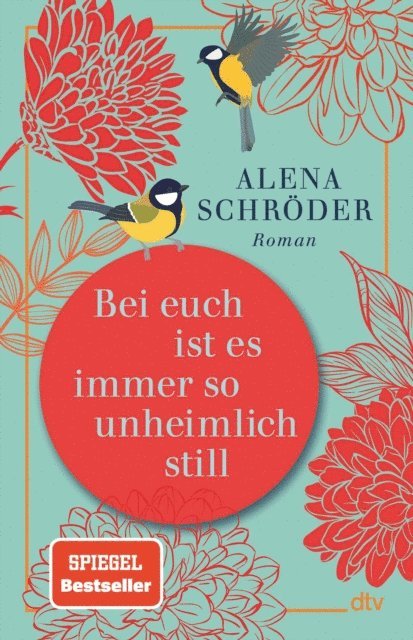 Alena Schroder - Bei euch ist es immer so unheimlich still, E-bok