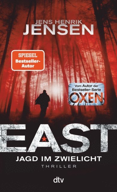 Jens Henrik Jensen - EAST. Jagd im Zwielicht, E-bok