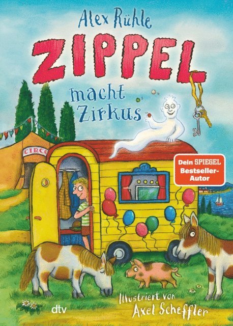 Alex Ruhle - Zippel macht Zirkus, E-bok