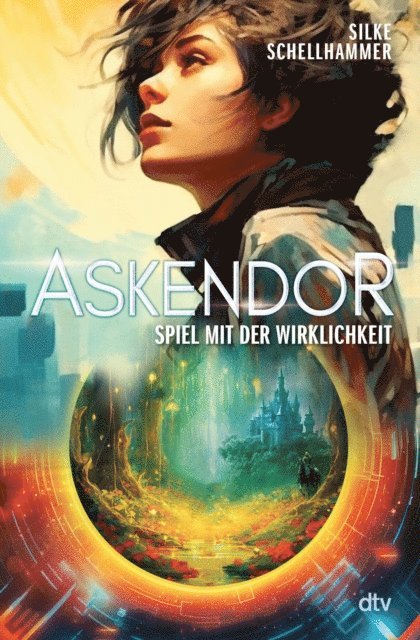 Silke Schellhammer - Askendor – Spiel mit der Wirklichkeit, E-bok