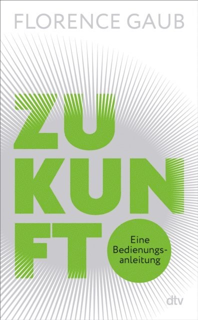 Florence Gaub - Zukunft, E-bok